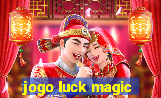 jogo luck magic